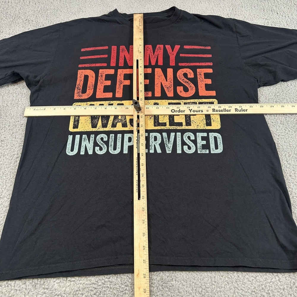 In My Defense I Was Left Unsupervised Shirt Mens Extra Large Black Funny Tee - Picture 4 of 8